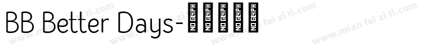 BB Better Days字体转换